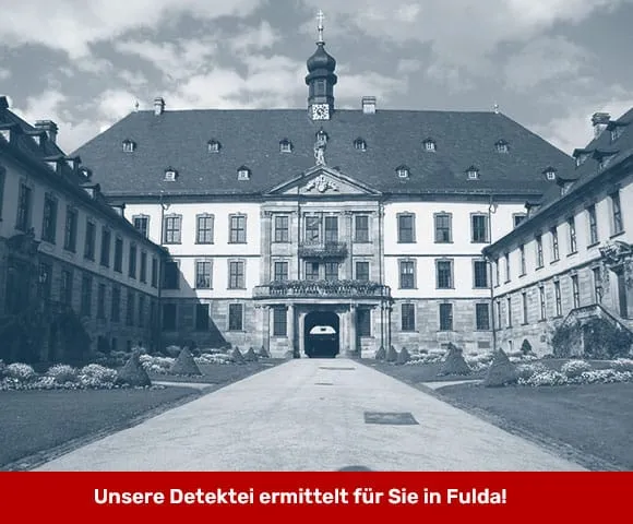 Stadtschloss Fulda. Schriftzug: Unsere Detektei ermittelt für Sie in Fulda.