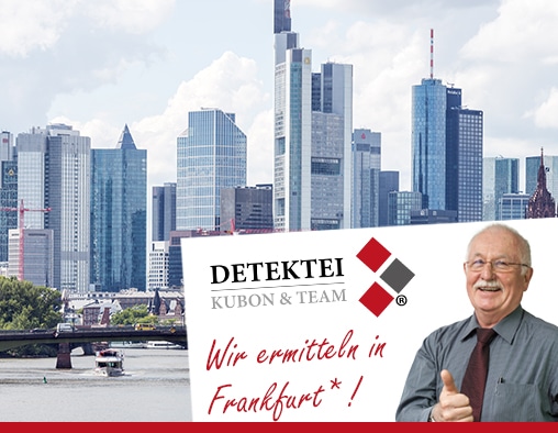 Skyline Frankfurt , Detektiv zeigt Daumen nach oben, Schriftzug: Unserer Detektei ermittelt für Sie in Frankfurt !